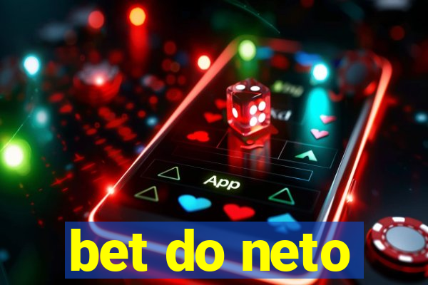 bet do neto